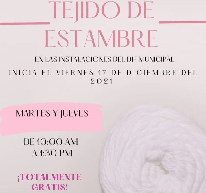CURSO DE TEJIDO DE ESTAMBRE