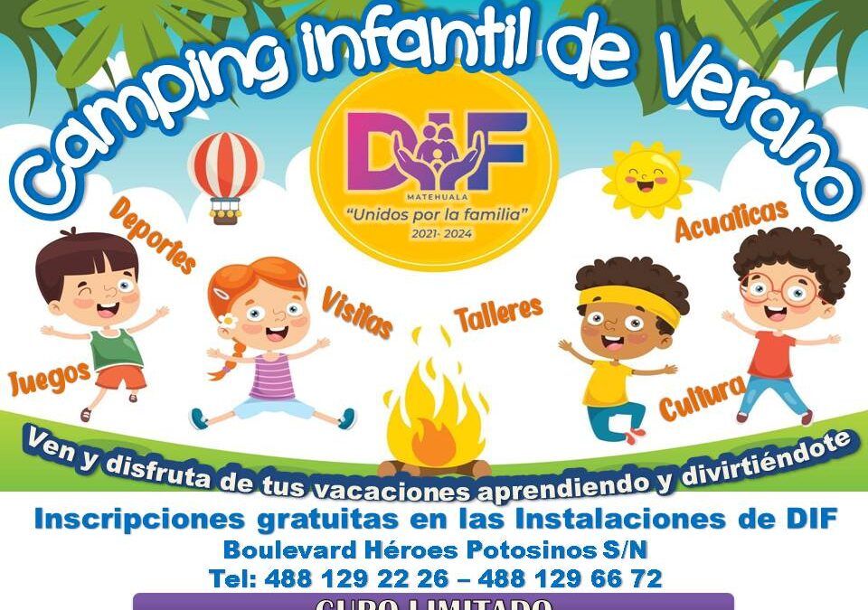 PRÓXIMO LUNES INICIAN INSCRIPCIONES A CAMPAMENTO DE VERANO DE DIF MATEHUALA
